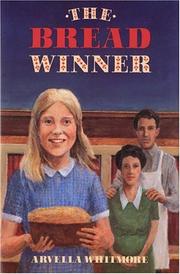 Bread Winner by Arvella Whitmore