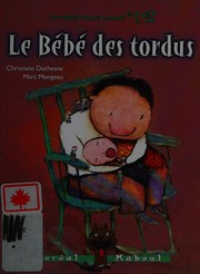 Cover of: Le bébé des tordus