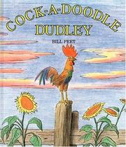 Cock-A-Doodle Dudley by Bill Peet