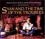 Sami and the time of the troubles by Florence Parry Heide, Judith Heide Gilliland