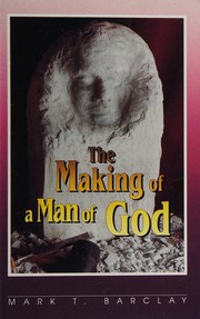 Cover of: The Making of a Man of God