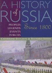 Cover of: History Of Russia: Peoples, Legends, Events, Forces by Catherine Evtuhov, Richard Stites, Houghton Mifflin Company
