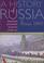 Cover of: History Of Russia: Peoples, Legends, Events, Forces
