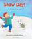Cover of: Snow day!