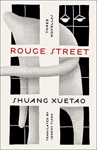 Rouge Street by Shuang Xuetao, Jeremy Tiang