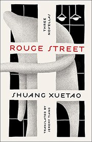Cover of: Rouge Street by Shuang Xuetao, Jeremy Tiang