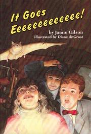 Cover of: It goes eeeeeeeeeeeee! by Jamie Gilson, Jamie Gilson