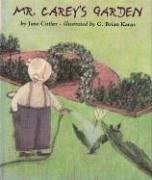 Cover of: Mr. Carey's garden by Jane Cutler