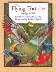 Cover of: The flying tortoise by Tololwa M. Mollel
