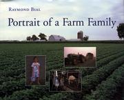 Cover of: Portrait of a farm family by Raymond Bial