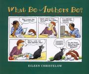What do authors do? by Eileen Christelow
