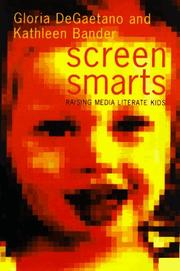 Cover of: Screen smarts by Gloria DeGaetano
