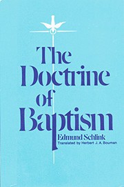 Cover of: The Doctrine of Baptism by Edmund Schlink, Herbert J. A. Bouman