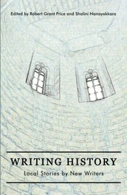 Cover of: Writing History by Robert G. Price, Shalini Nanayakkara
