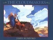Cover of: The cloudmakers by James Rumford