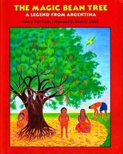Cover of: The magic bean tree: a legend from Argentina