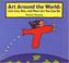 Cover of: Art around the world!