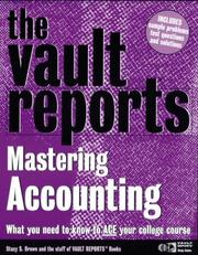 Cover of: Vault Reports guide to mastering accounting | Stacy Brown