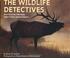 Cover of: The Wildlife Detectives