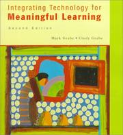 Integrating technology for meaningful learning by Mark Grabe