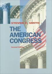 The American Congress by Steven S. Smith, Jason M. Roberts, Ryan J. Vander Wielen