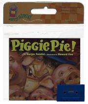 Cover of: Piggie Pie! by Margie Palatini