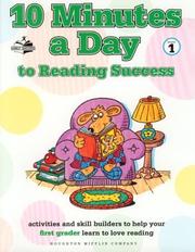 Cover of: 10 Minutes A Day To Reading Success For First Graders (Ten Minutes Series)