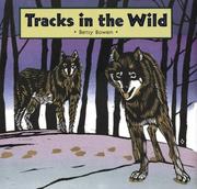 Cover of: Tracks in the Wild by Betsy Bowen