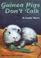 Cover of: Guinea Pigs Don't Talk