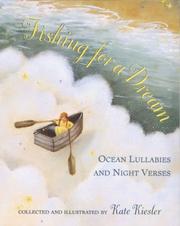 Cover of: Fishing for a dream by collected and illustrated by Kate Kiesler.