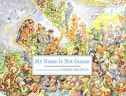 Cover of: My name is not Gussie