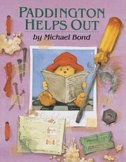 Cover of: Paddington Helps Out by Michael Bond, Peggy Fortnum