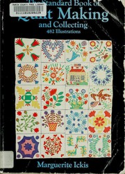 Cover of: The Standard Book of Quilt Making and Collecting