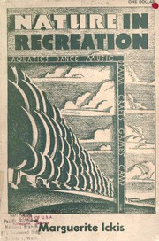 Cover of: Nature in recreation by Marguerite Ickis