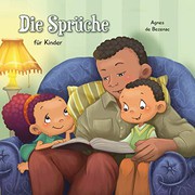 Cover of: Die Sprüche für Kinder: Gottes Weisheiten