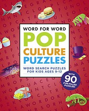 Cover of: Word for Word : Pop Culture Puzzles: Word Search Book for Kids ages 9-12