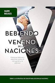 Cover of: Tomando el Veneno de las Naciones: Venciendo la Corrupción y la Pobreza