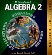 Cover of: Algebra 2 by Ron Larson, Laurie Boswell, Timothy D. Kanold, Lee Stiff