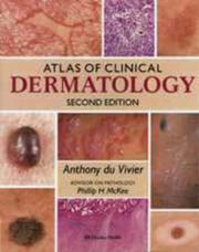 Cover of: Atlas of clinical dermatology by Anthony Du Vivier