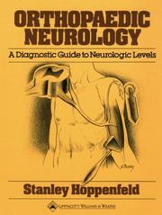 Cover of: Orthopaedic neurology: a diagnostic guide to neurologic levels