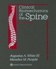 Cover of: Clinical biomechanics of the spine by Augustus A. White