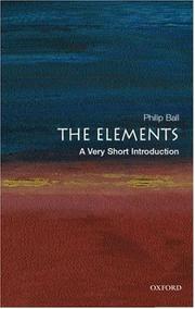 Cover of: The elements: a very short introduction