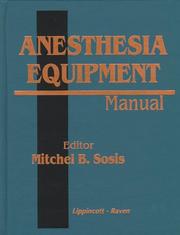 Cover of: Anesthesia equipment manual