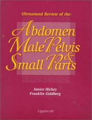 Cover of: Ultrasound review of the abdomen, male pelvis & small parts by Janice Hickey