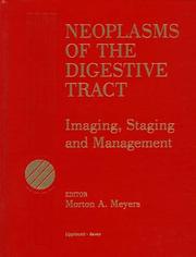 Cover of: Neoplasms of the Digestive Tract: Imaging, Staging and Management