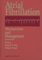 Cover of: Atrial fibrillation: mechanisms and management
