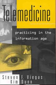 Telemedicine by Steven F. Viegas, Kim Dunn