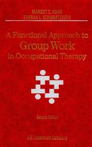 Cover of: A functional approach to group work in occupational therapy