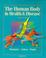 Cover of: The human body in health & disease