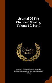 Cover of: Journal Of The Chemical Society, Volume 80, Part 1